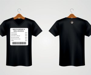 Support Small business T-shirt.